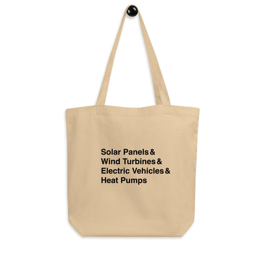 Solar Panels & Wind Turbines & Electric Vehicles & Heat Pumps Eco Tote Bag