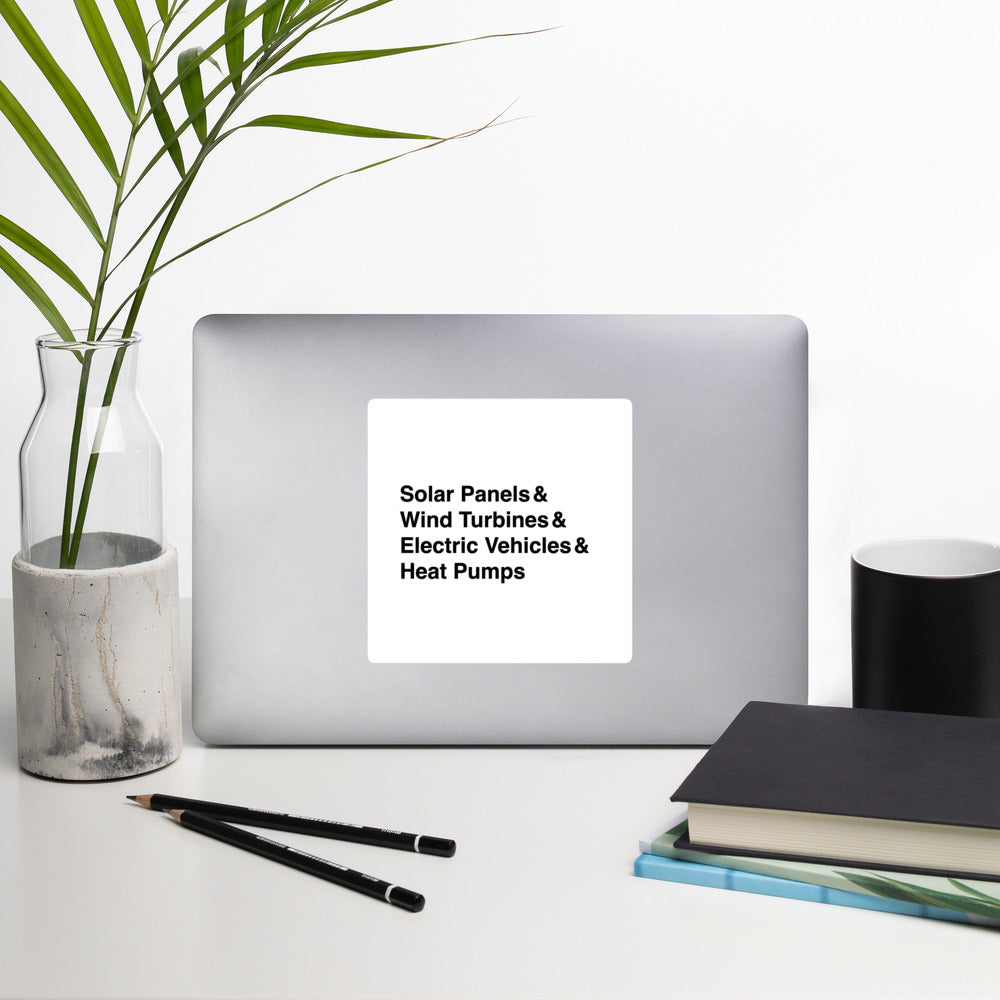 Solar Panels & Wind Turbines & Electric Vehicles & Heat Pumps Stickers