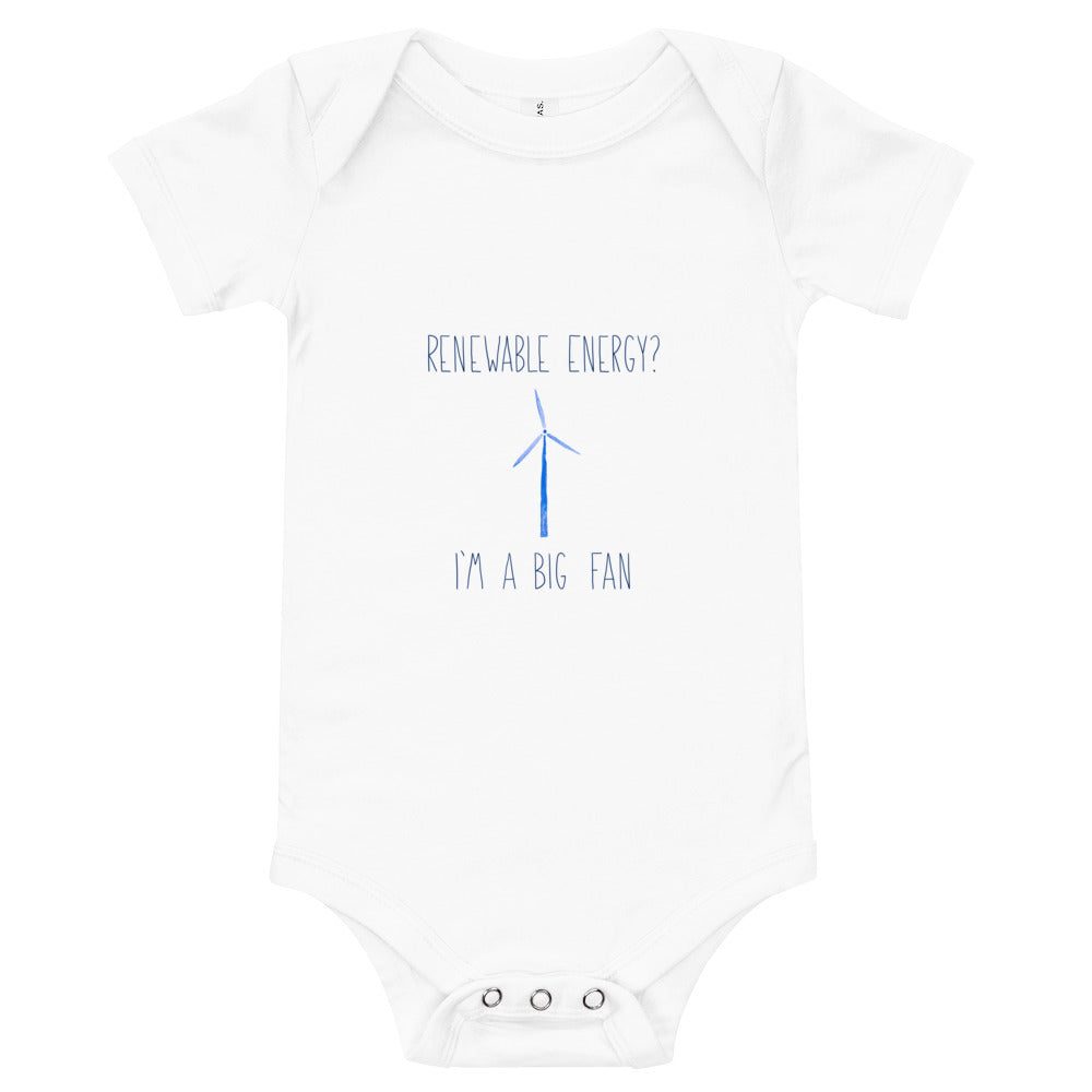 Renewable Energy- I'm a Big Fan Baby Onesie