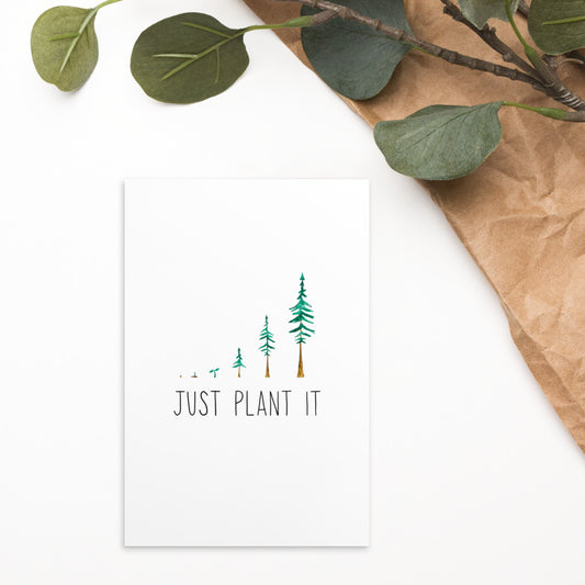 Just Plant It Postcard