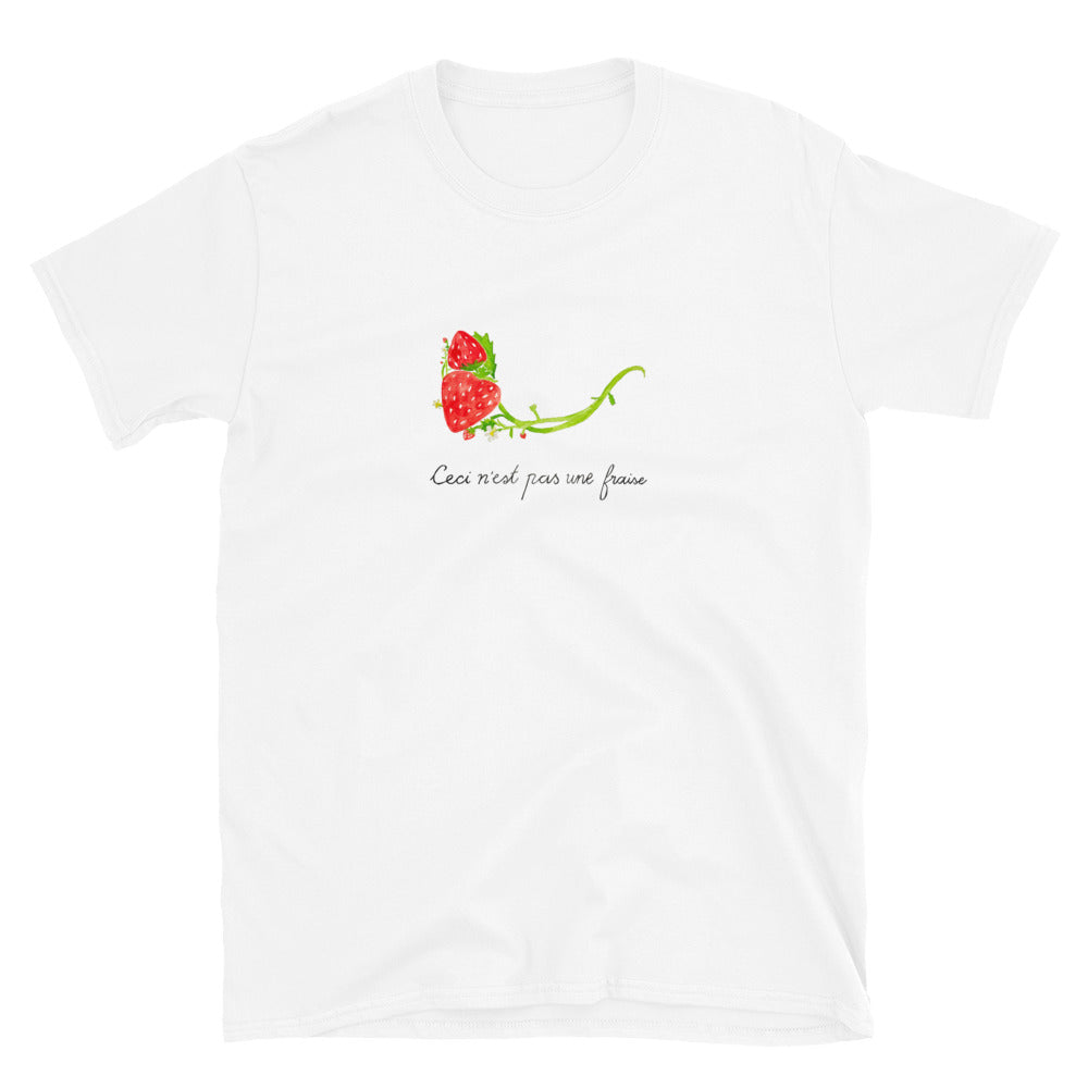 Ceci N'est Pas Une Fraise T-Shirt
