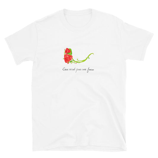 Ceci N'est Pas Une Fraise T-Shirt