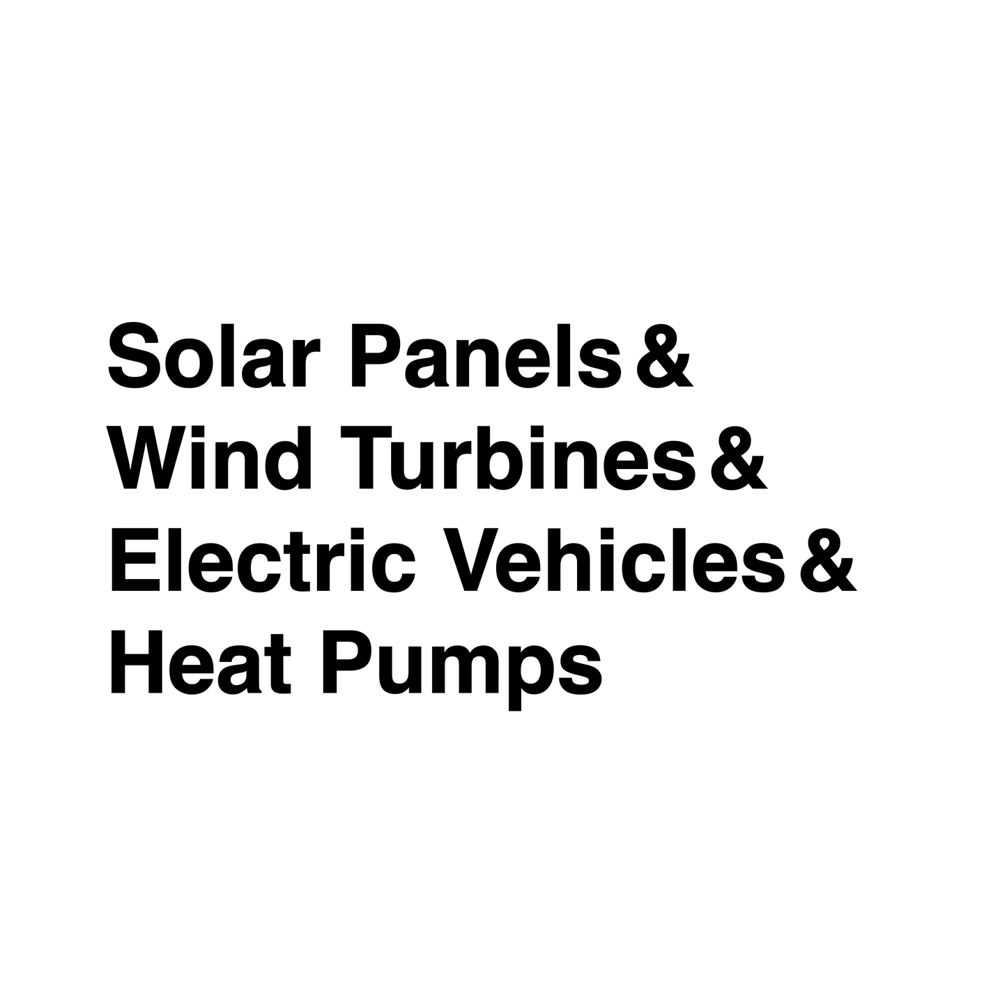 Solar Panels & Wind Turbines & Electric Vehicles & Heat Pumps Stickers