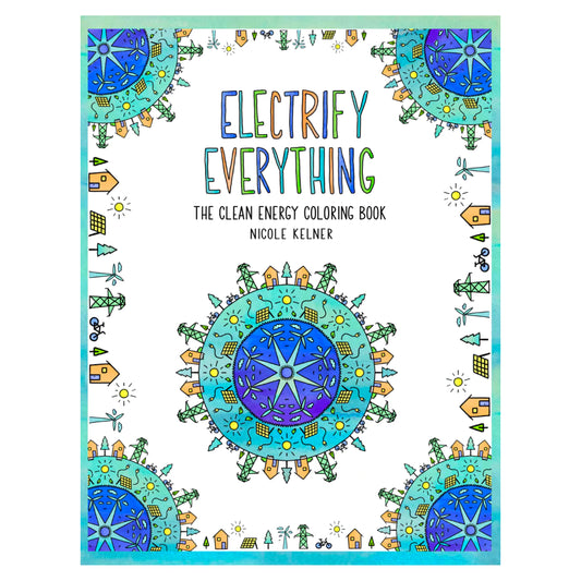 Electrify Everything Coloring Book- Digital Download