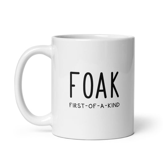 FOAK (First-of-a-Kind) Mug